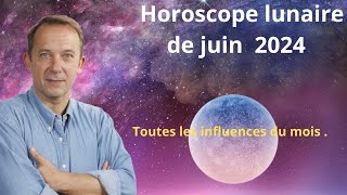 Horoscope lunaire juin 2024 [upl. by Randa]