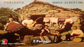 Conjunto MARIA ALBERTINA  É Portugal [upl. by Bakki]