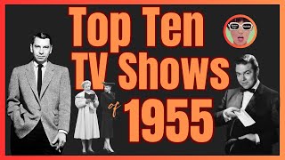 Top 10 Television Shows of 1955  Lets Count Them Down [upl. by Buzzell196]