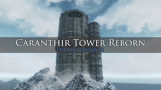 Caranthir Tower Reborn Trailer 2 [upl. by Anaeel]