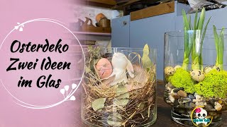 Osterdeko im Glas 🐣🌼🐣 Osterdeko 2024  Osterdeko einfach selber machen [upl. by Arod164]