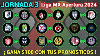 PRONÓSTICOS Liga MX APERTURA 2024 Jornada 3 [upl. by Yewed]