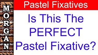 Pastel Fixatives Spectrafix  Flairosol  How to fix pastels [upl. by Rodmann]