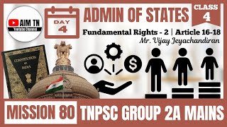 Admin of States  Class  4  Fundamental Rights 2 Article 16 18  Mr Vijay Jeyachandiran [upl. by Llennaj]