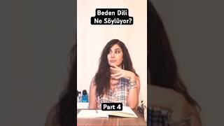 Beden diline bakın aklından geçeni anlayın Part 4 shortvideo shortsvideo [upl. by Adnirem]