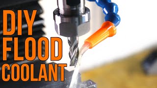 Cheap DIY Flood Coolant For The Milling Machine [upl. by Homans]