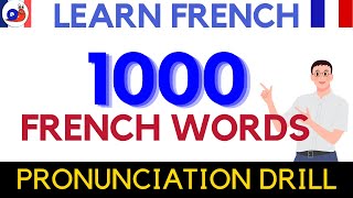 1000 Common French Words  Practice French Pronunciation Vocabulary Drill [upl. by Haynor]