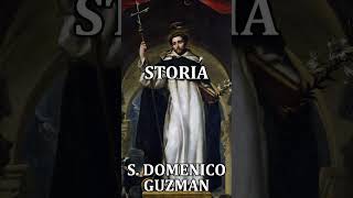 SAN DOMENICO GUZMAN  8 AGOSTO  STORIA [upl. by Remo]