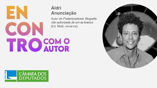 Encontro com o Autor Aldri Anunciação  171024 gravado em 30 de agosto de 2024 [upl. by Regen786]