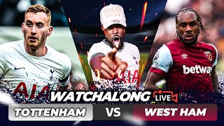 Tottenham 12 West Ham  Premier League LIVE WATCHALONG amp HIGHLIGHTS with EXPRESSIONS [upl. by Deth100]