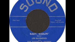 Lee Raymond amp The Costello Sisters  Baby Darlin  Foolishly Yours Sound 113 1955 [upl. by Irrahs]