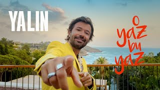 Yalın  O Yaz Bu Yaz Official Video [upl. by Mignon]