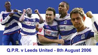 QPR v Leeds United  200607 [upl. by Anirak]