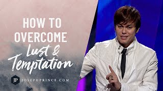 How To Overcome Lust And Temptation Full Sermon  Joseph Prince [upl. by Ocnarf]