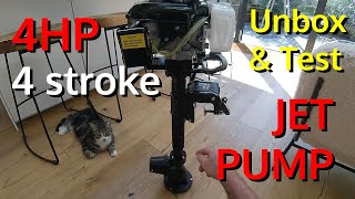 Testing a 4HP 4 Stroke Jet Pump Outboard Motor [upl. by Ahsien]