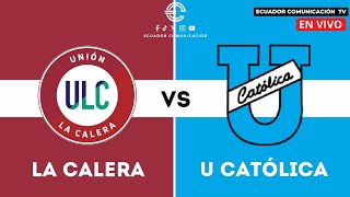 UNIÓN LA CALERA VS UNIVERSIDAD CATÓLICA  EN VIVO COPA SUDAMERICANA  FORMATO RADIO  FECHA 2 [upl. by Rush474]