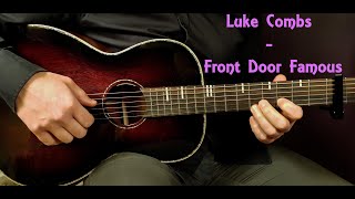 How to play LUKE COMBS  FRONT DOOR FAMOUS Acoustic Guitar Lesson  Tutorial [upl. by Anom]