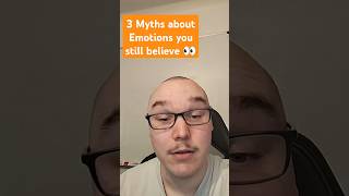 Three Myths About Emotions  Debunked [upl. by Acinoryt]