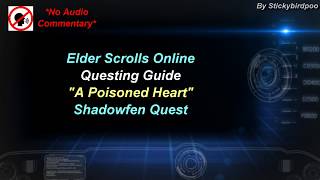 A Poisoned Heart  Shadowfen Quest  Elder Scrolls Online [upl. by Constancy123]