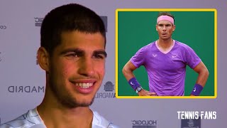 Carlos Alcaraz quotNadal is the best player in history on clayquot  Madrid 2022 HD [upl. by Yrahca]