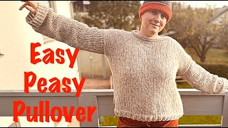 Easy Peasy Pullover  Pullover stricken für Anfänger in jeder Größe [upl. by Zrike]