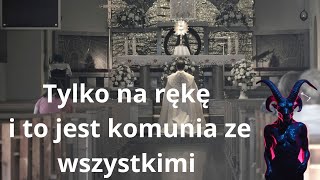 Była  wiedźma naucza w parafiach o Eucharystii diabeł też tak by uczył [upl. by Chrotoem]