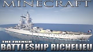 Minecraft  French Battleship Richelieu [upl. by Satterlee415]