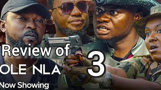 Reciew of Ole Nla 3  Latest Yoruba Movie 2024  Sidi  Kola Ajeyemi  Ayo Olaiya [upl. by Ynattib]