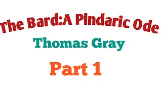 The BardA Pindaric Ode  By Thomas Gray [upl. by Sadnak]