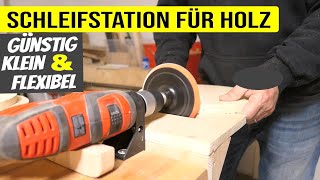 Schleifstation für Holz  Günstig flexibel für kleine Werkstätten [upl. by Reinar650]