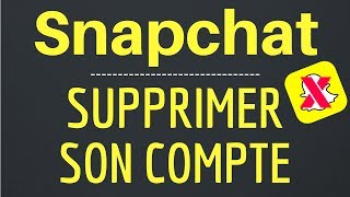 SUPPRIMER compte SNAPCHAT comment supprimer Snapchat [upl. by Naji]