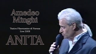 Amedeo Minghi  Anita Live 2001 Teatro Filarmonico di Verona  Concerto completo [upl. by Votaw567]