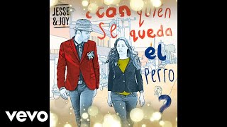 Jesse amp Joy  ¡Corre Audio [upl. by Akimrehs627]