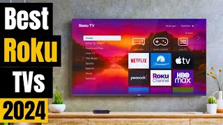 Best Roku Tvs 2024 Budget Premium amp More [upl. by Etan]