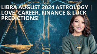 🌟 Libra August 2024 Astrology 🔮  Love Career Finance amp Luck Predictions 🌊✨ [upl. by Soane]