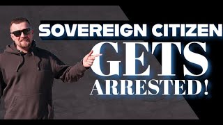 Sovereign Citizen Gets Arrested [upl. by Butler]