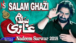 Nadeem Sarwar  Salam Ghazi  2018  1440 [upl. by Viddah]