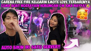 GARENA FF KELUARIN EMOTE LOVE TERBARU CUMA BUAT NGERAYAIN HUBUNGAN GUA SAMA NAYYA🤣 [upl. by Yesdnil295]