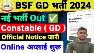 BSF Constable Vacancy 2024 Online Apply Start ✅ BSF New Vacancy Out 🔥 BSF GD New Vacancy 2024 Out [upl. by Millhon778]