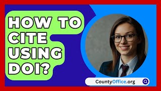 How To Cite Using DOI  CountyOfficeorg [upl. by Nylehtak99]