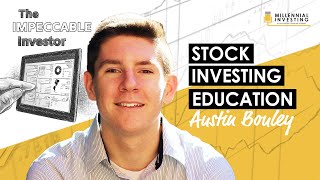 Stock Investing Education Business w Austin Bouley MI097 [upl. by Therese566]