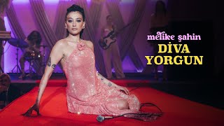 Melike Şahin  Diva Yorgun [upl. by Johnathan]