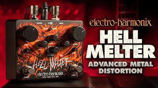 ElectroHarmonix Hell Melter Distortion Pedal [upl. by Odoric]