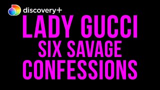 Six Savage Confessions  Lady Gucci The Story of Patrizia Reggiani  discovery [upl. by Essyle]