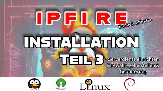 Installation IPFire  Teil 3 DMZ Firewallregeln amp GeoIPFilter Proxmox  GERMAN [upl. by Arul132]