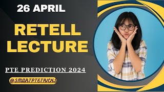 PTE Retell Lecture  April 2024  MOST REPEATED IN EXAMS PREDICTION [upl. by Caria]