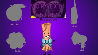 A vortexes and velvets prediction as of ep5 read description [upl. by Marlyn]