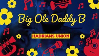 Hadrians Union  Big Ole Daddy B Official Music Video LGBT [upl. by Laryssa972]