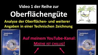 Analyse der Oberflächen und weiterer Angaben in einer Technischen Zeichnung  Video 1 [upl. by Etteloiv]