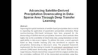 Advancing Satellite Derived Precipitation Downscaling in Data Sparse Area Through Deep Transfer Lear [upl. by Zorah]